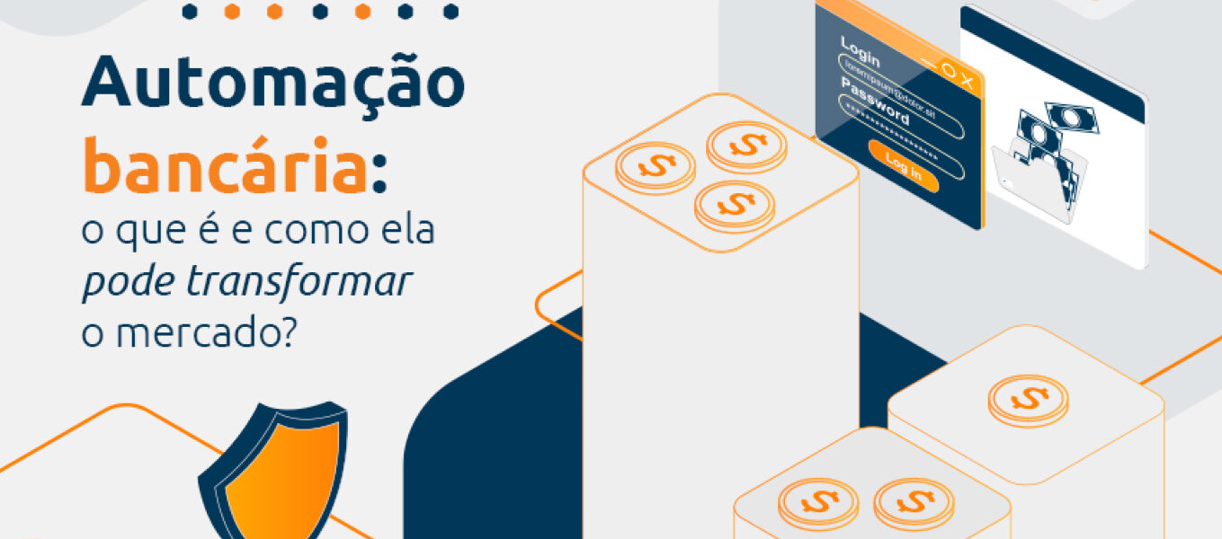 Automação bancária: o que é e como ela pode transformar o mercado?